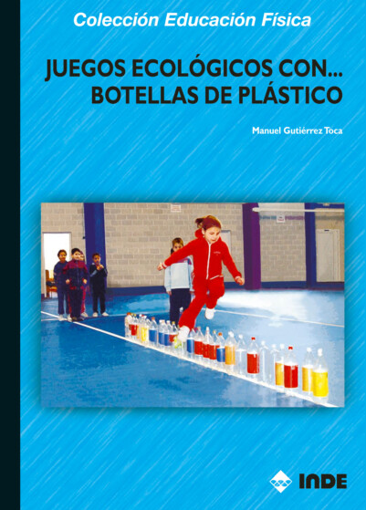 Juegos ecológicos conbotellas de plástico