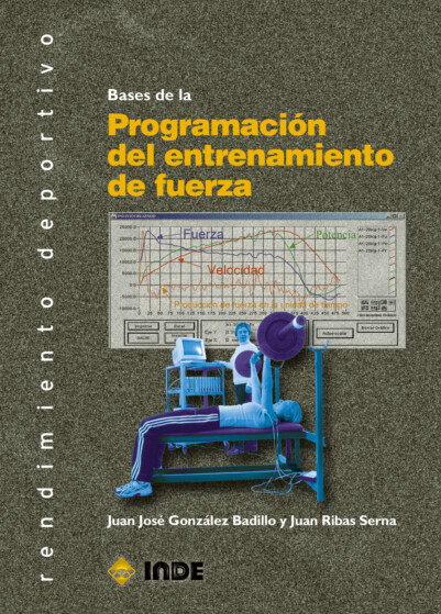 Bases de la Programación del entrenamiento de fuerza – 3ª edición