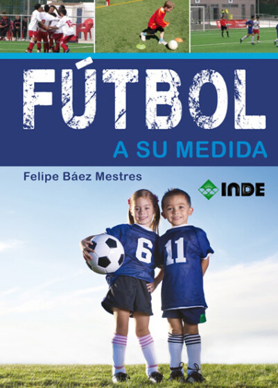 Fútbol a su medida