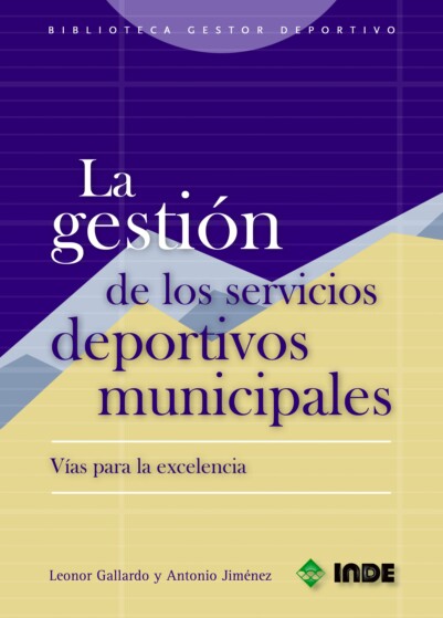 La gestión de los servicios deportivos municipales