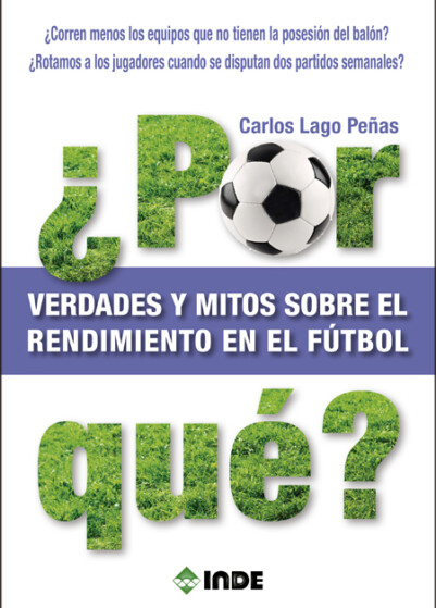 ¿Por qué? Verdades y mitos sobre el rendimiento en el fútbol