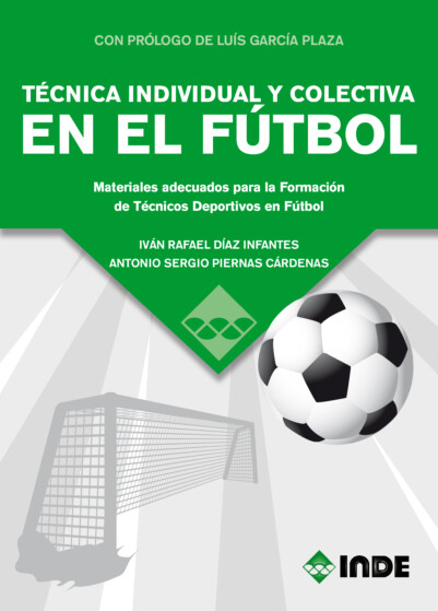 TÉCNICA INDIVIDUAL Y COLECTIVA EN EL FÚTBOL