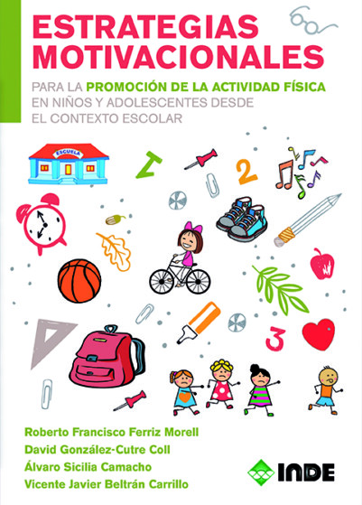 Estrategias motivacionales para la promoción de la actividad física en niños y adolescentes desde el contexto escolar