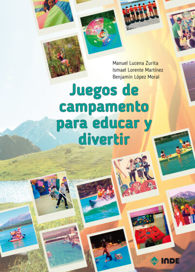 Juegos de campamento para educar y divertir