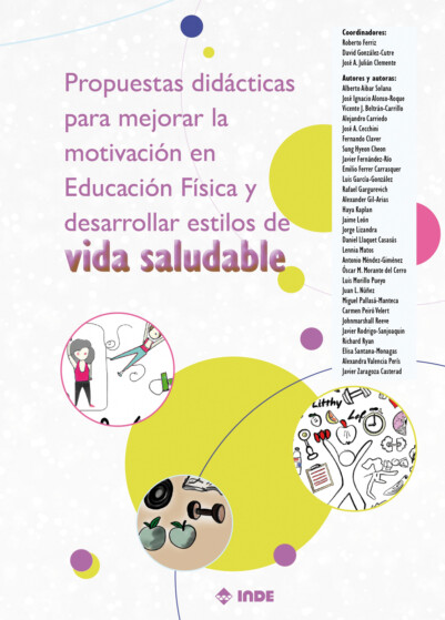 Propuestas didácticas para mejorar la motivación en Educación Física y desarrollar estilos de vida saludable