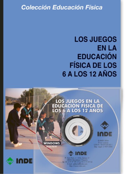 Los juegos en la educación física de los 6 a los 12 años (libro + CD)